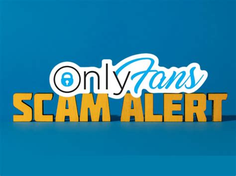 Online Safety 101: Top OnlyFans Scams You Need to Be Aware Of